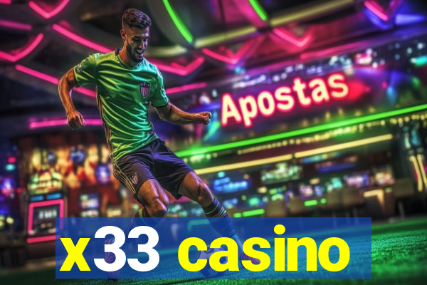 x33 casino